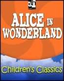 Alice in Wonderland by Lewis Carroll